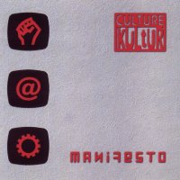 Culture Kultur - Manifesto (1999)