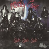 Motley Crue - Girls, Girls, Girls (1987)  Lossless