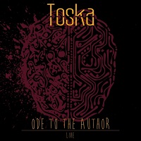 Toska - Ode to the Author (2017)