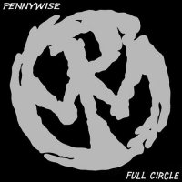 Pennywise - Full Circle [2005 Remastered] (1997)