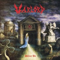 Warlord - Deliver Us [2015 Remastered] (1983)