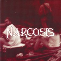 Narcosis - The Life And Times Of A Wanglin\' Man (1997)