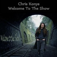 Chris Konys - Welcome To The Show (2015)