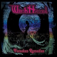 Witch Hazel - Forsaken Remedies (2012)