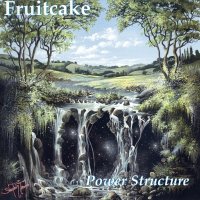 Fruitcake - Power Structure (1998)