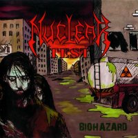 Nuclear Test - Biohazard (2011)