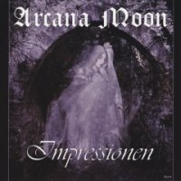 Arcana Moon - Impressionen (2004)  Lossless