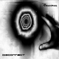 Disconnect - Obscuros (2010)