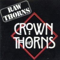 Crown Of Thorns - Raw Thorns (1994)  Lossless