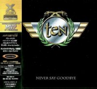 Ten - Never Say Goodbye [2CD Live / Japan Press] (1998)  Lossless