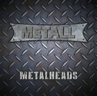 Metall - Metalheads (2017)