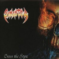 Sinister - Cross The Styx (1992)