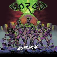 Gorod - Kiss The Freak (2017)