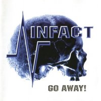 Infact - Go Away (1998)  Lossless