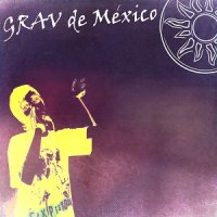 GRAV - GRAV de México (2016)