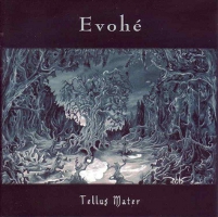 Evohé - Tellus Mater (2005)