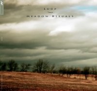 Lüüp - Meadow Rituals (2011)