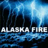 Alaska Fire - Alaska Fire (2000)