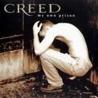 Creed - My Own Prison (1997)