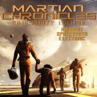 Martian Chronicles - Ambient Spacesynth Electronic (2016)