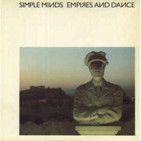 Simple Minds - Empires And Dance (1980)