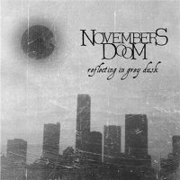 Novembers Doom - Reflecting in Grey Dusk (Compilation) (2004)  Lossless