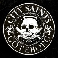 City Saints - Kicking Ass For The Working Class (2013)