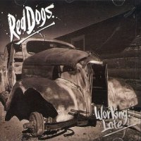 Red Dogs - Working Late (1992)