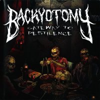 Backyotomy - Gateway To Pestilence (2013)