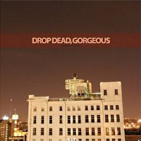 Drop Dead, Gorgeous - Be Mine, Valentine (2006)