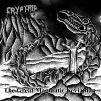 Cryptrip - The Great Magmatic Leviathan (2015)