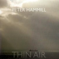 Peter Hammill (Van Der Graaf Generator) - Thin Air (2009)