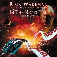 Rick Wakeman - In The Nick of Time (Live 2003) (2012)