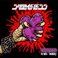 Shameless - Forever Ends Today (2013)