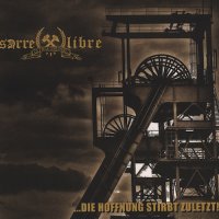 Sarre Libre - Die Hoffnung Stirbt Zuletzt (2015)