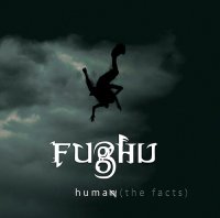 Fughu - Human: The Facts (2013)