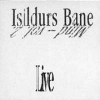 Isildurs Bane - Mind - Vol 2 Live(2CD) (2001)