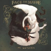 Face The Maybe - The Wanderer (2016)