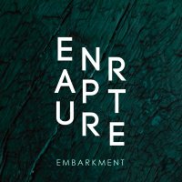 Enrapture - Embarkment (2015)