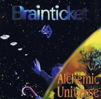 Brainticket - Alchemic Universe (2000)