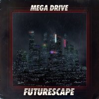 Mega Drive - Futurescape (2012)