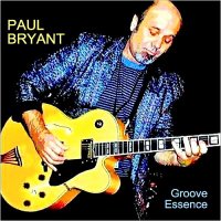 Paul Bryant - Groove Essence (2014)