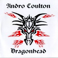 Andro Coulton - Dragonhead (Reissued 2010) (2006)