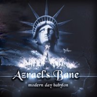 Azrael\'s Bane - Modern Day Babylon (2016)