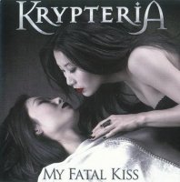 Krypteria - My Fatal Kiss (2009)  Lossless