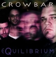 Crowbar - Equilibrium (2000)