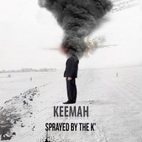 Keemah - Sprayed By The K\\\' (2017)