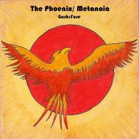 Gush-Fuse - The Phoenix- Metanoia (2014)