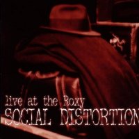 Social Distortion - Live At The Roxy (1998)