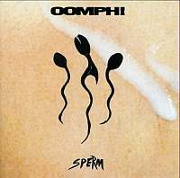 Oomph! - Sperm (Re-Issue 2004) (1994)